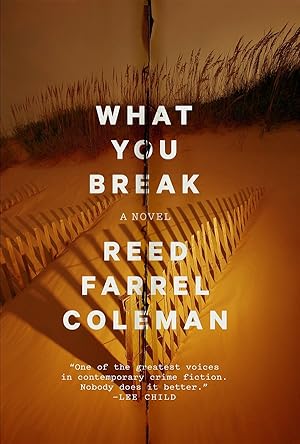 Seller image for Coleman, Reed Farrel | What You Break | Signed First Edition Trade Paper Book for sale by VJ Books