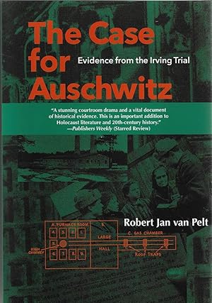 Imagen del vendedor de The Case for Auschwitz Evidence from the Irving Trial a la venta por Walden Books