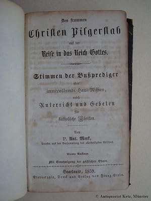 Des frommen Christen Pilgerstab auf der Reise in das Reich Gottes. Stiimmen der Bußprediger oder ...