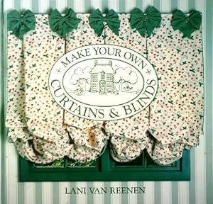 Seller image for Make Your Own Curtains And Blinds for sale by Marlowes Books and Music