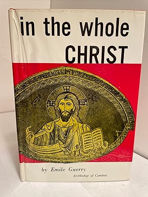 Seller image for In the Whole Christ: Prayerful Meditations on the Mystery of the Church for sale by Henry Stachyra, Bookseller