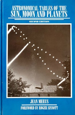 Image du vendeur pour Astronomical Tables Of The Sun, Moon And Planets mis en vente par Marlowes Books and Music