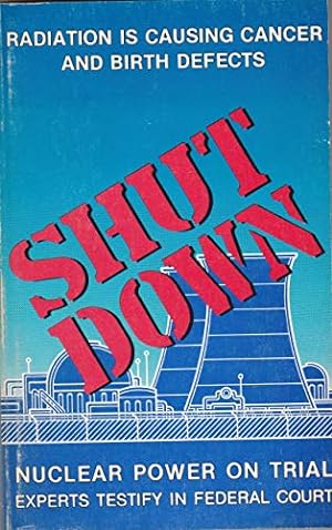 Seller image for Shutdown: Nuclear Power on Trial for sale by WeBuyBooks