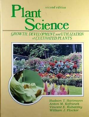 Seller image for Plant Science: Growth, Development, And Utilization Of Cultivated Plants for sale by Marlowes Books and Music