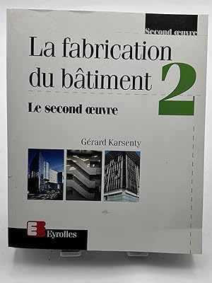 Seller image for Fabrication du btiment, tome 2 for sale by Lioudalivre