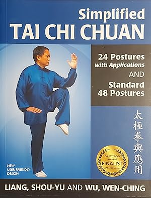 Simplified Tai Chi Chuan: 24 Postures with Applications & Standard 48 Postures