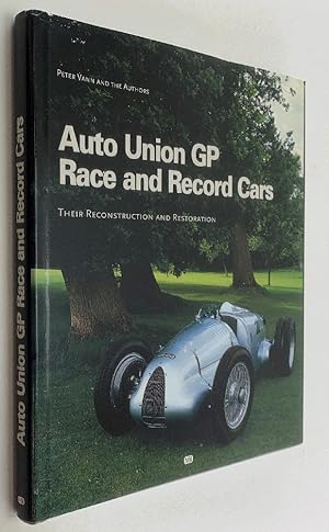 Immagine del venditore per Auto Union GP Race and Record Cars: Their Reconstruction and Restoration venduto da Brancamp Books