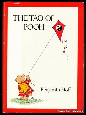 Imagen del vendedor de The Tao of Pooh. a la venta por Grendel Books, ABAA/ILAB