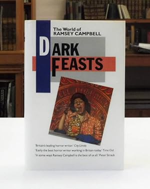 Seller image for Dark Feasts: The World of Ramsey Campbell for sale by Back Lane Books