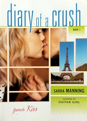 Seller image for French Kiss (Diary of a Crush #1) for sale by Kayleighbug Books, IOBA