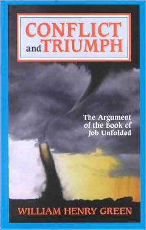 Bild des Verkufers fr Conflict and Triumph: The Argument of the Book of Job Unfolded zum Verkauf von WeBuyBooks