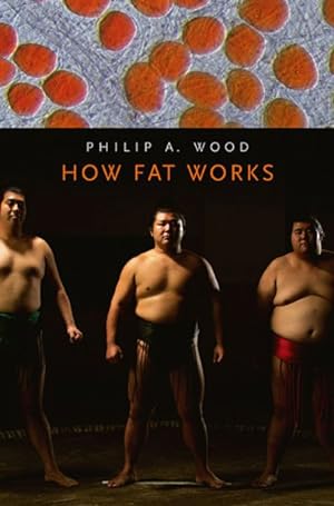 Imagen del vendedor de How Fat Works a la venta por GreatBookPrices