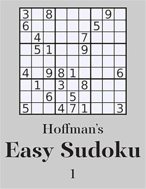 Seller image for Hoffman's Easy Sudoku 1: 250 Fun and Easy Puzzles for sale by GreatBookPrices