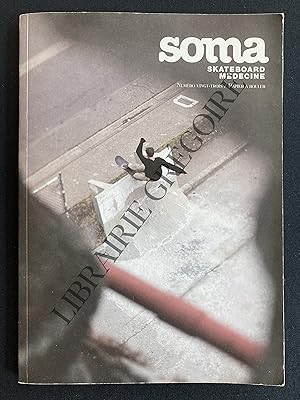 SOMA SKATEBOARD MEDECINE-N°23-JUIN-JUILLET 2011