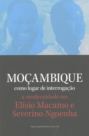 Seller image for Mocambique Como Lugar De Interrogacao : A Modernidade Em Elisio Macamo E Severino Ngoenha -Language: portuguese for sale by GreatBookPrices