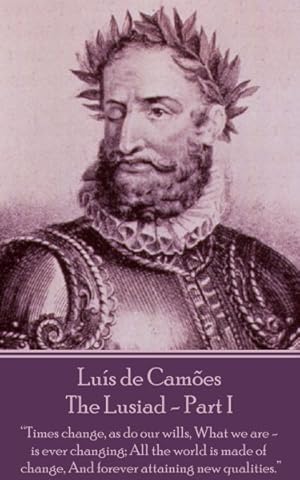 Imagen del vendedor de Luis de Camoes - The Lusiad - Part I a la venta por GreatBookPrices