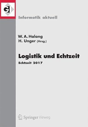 Seller image for Logistik und Echtzeit: Echtzeit 2017 (Informatik aktuell) (German Edition) [Paperback ] for sale by booksXpress
