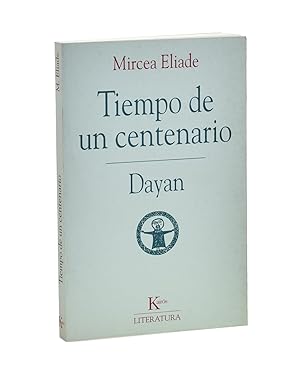 Imagen del vendedor de TIEMPO DE UN CENTENARIO / DAYAN a la venta por Librera Monogatari