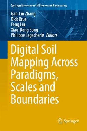Imagen del vendedor de Digital Soil Mapping Across Paradigms, Scales and Boundaries a la venta por GreatBookPrices