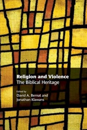 Seller image for Religion and Violence: The Biblical Heritage for sale by GreatBookPrices
