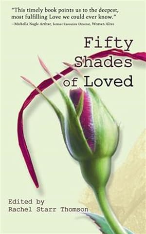 Seller image for Fifty Shades of Loved for sale by GreatBookPrices