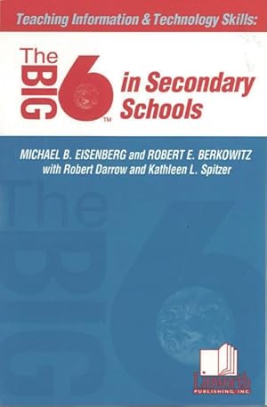 Seller image for Teaching Information & Technology Skills : The Big6 in Secondary Schools for sale by GreatBookPrices