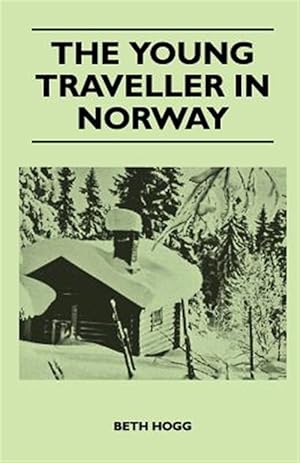 Seller image for The Young Traveller in Norway for sale by GreatBookPrices