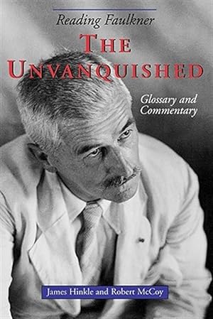 Imagen del vendedor de Reading Faulkner : The Unvanquished a la venta por GreatBookPrices