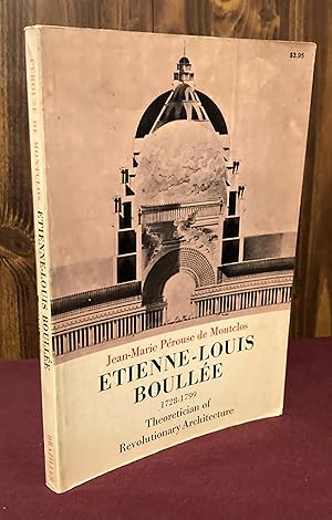 Immagine del venditore per Etienne-Louis Boullee (1728-1799): Theoretician of Revolutionary Architecture venduto da Palimpsest Scholarly Books & Services