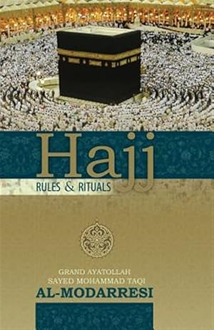 Bild des Verkufers fr Hajj : Rules and Rituals zum Verkauf von GreatBookPrices