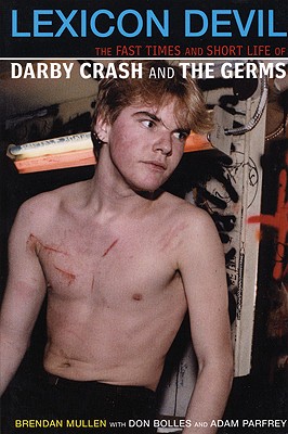 Seller image for Lexicon Devil: The Fast Times and Short Life of Darby Crash and the Germs (Paperback or Softback) for sale by BargainBookStores