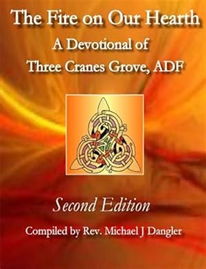 Seller image for The Fire on Our Hearth: A Devotional of Three Cranes Grove, Adf for sale by GreatBookPrices