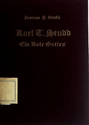Bild des Verkufers fr Karl T. Studd: Ein Bote Gottes. zum Verkauf von books4less (Versandantiquariat Petra Gros GmbH & Co. KG)