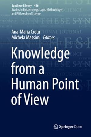 Imagen del vendedor de Knowledge from a Human Point of View a la venta por GreatBookPrices