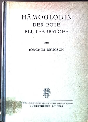 Bild des Verkufers fr Hmoglobin : der Rote Blutfarbstoff. zum Verkauf von books4less (Versandantiquariat Petra Gros GmbH & Co. KG)