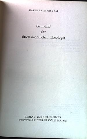 Image du vendeur pour Grundri der Alttestamentlichen Theologie. Theologische Wissenschaft ; Bd. 3 mis en vente par books4less (Versandantiquariat Petra Gros GmbH & Co. KG)