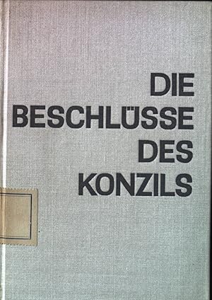 Bild des Verkufers fr Die Beschlsse des Konzils : Der vollstndige Text der vom 2. Vatikanischen Konzil beschlossenen Dokumente in deutscher bersetzung. zum Verkauf von books4less (Versandantiquariat Petra Gros GmbH & Co. KG)