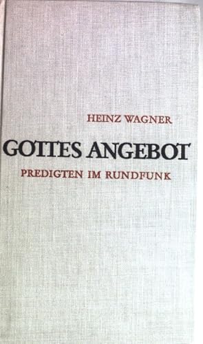 Bild des Verkufers fr Gottes Angebot : Predigten im Rundfunk. zum Verkauf von books4less (Versandantiquariat Petra Gros GmbH & Co. KG)