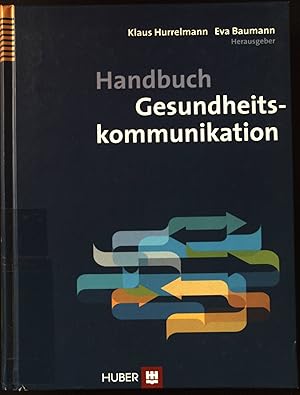 Seller image for Handbuch Gesundheitskommunikation. for sale by books4less (Versandantiquariat Petra Gros GmbH & Co. KG)