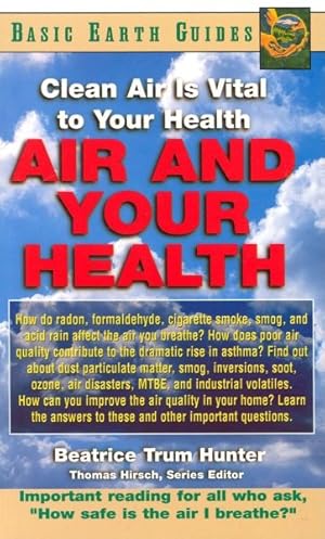 Imagen del vendedor de Air and Your Health : Clean Air Is Vital to Your Health a la venta por GreatBookPrices