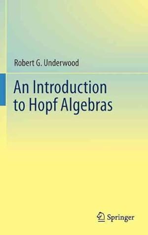 Seller image for Introduction to Hopf Algebras for sale by GreatBookPrices