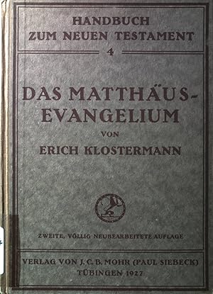 Imagen del vendedor de Das Matthusevangelium. Handbuch zum Neuen Testament, Bd. 4. a la venta por books4less (Versandantiquariat Petra Gros GmbH & Co. KG)