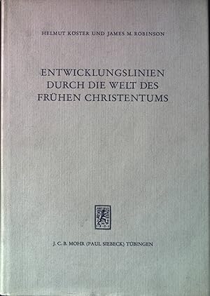 Seller image for Entwicklungslinien durch die Welt des frhen Christentums. for sale by books4less (Versandantiquariat Petra Gros GmbH & Co. KG)