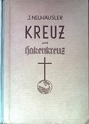 Bild des Verkufers fr Kreuz und Hakenkreuz: der Kampf des Nationalsozialismus gegen die katholische Kirche und der kirchliche Widerstand; erster Teil. zum Verkauf von books4less (Versandantiquariat Petra Gros GmbH & Co. KG)