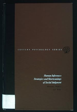 Seller image for Human Inference: Strategies and Shortcomings in Social Judgement. Century Psychology Series. for sale by books4less (Versandantiquariat Petra Gros GmbH & Co. KG)