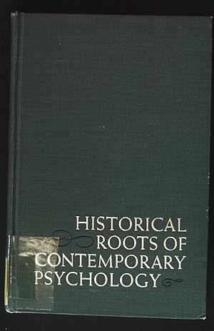 Bild des Verkufers fr Historical Roots of Contemporary Psychology. zum Verkauf von books4less (Versandantiquariat Petra Gros GmbH & Co. KG)