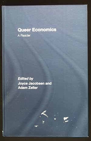 Bild des Verkufers fr Queer Economics: A Reader. zum Verkauf von books4less (Versandantiquariat Petra Gros GmbH & Co. KG)