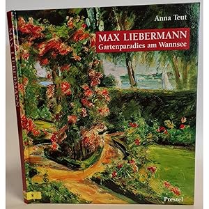 Seller image for Max Liebermann : Gartenparadies am Wannsee. for sale by books4less (Versandantiquariat Petra Gros GmbH & Co. KG)
