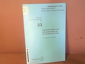 TorsionsKonstanten und Schubspannungen bei St.-Venantscher Torsion. (= Mitteilungen der TKVSB / T...