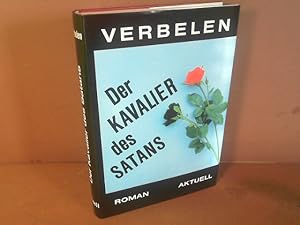 Seller image for Der Kavalier des Satans. - Roman. for sale by Antiquariat Deinbacher